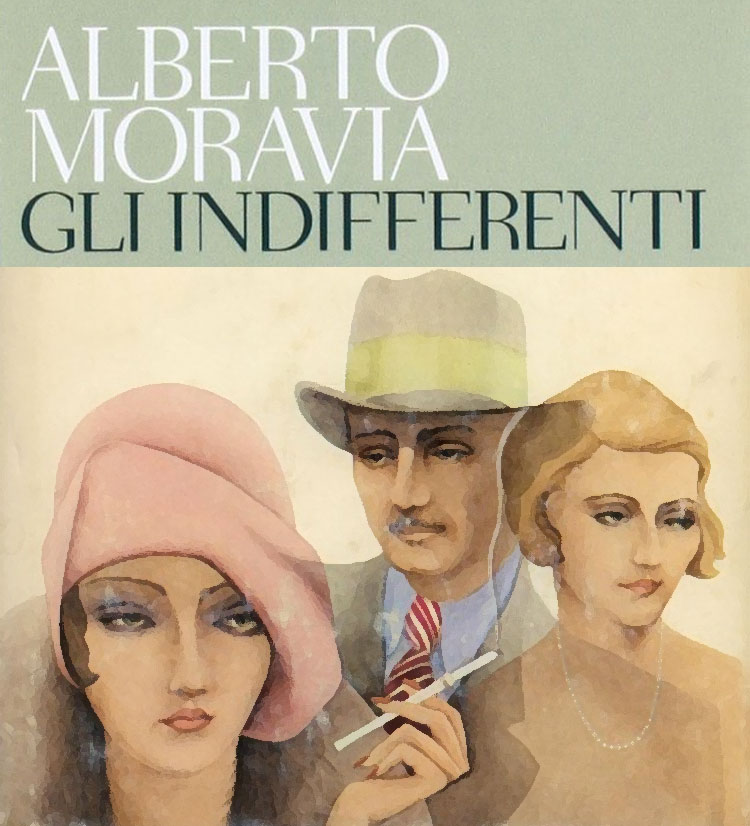 Gli Indifferenti - Alberto Moravia - 1929