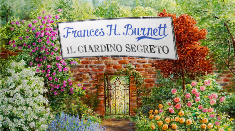 Il giardino segreto - Frances Hodgson Burnett - 1910 - riassunto