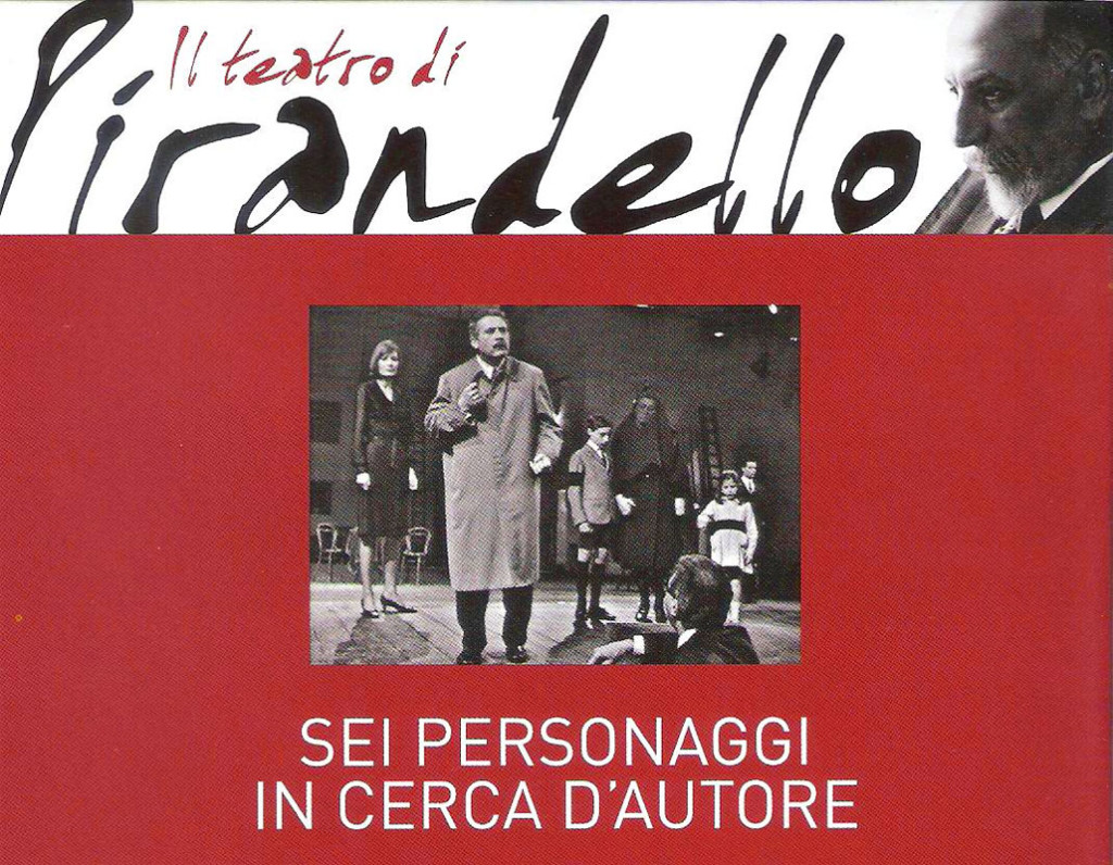 Sei personaggi in cerca d'autore (Pirandello): riassunto