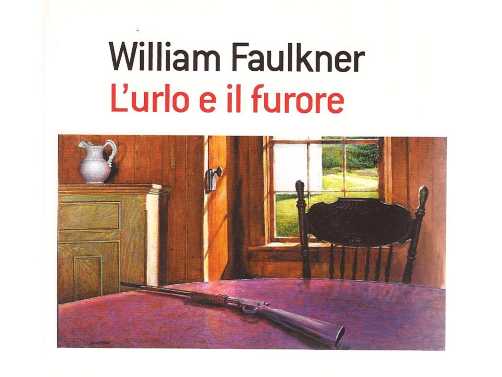 L'urlo e il furore - libro - William Faulkner - riassunto