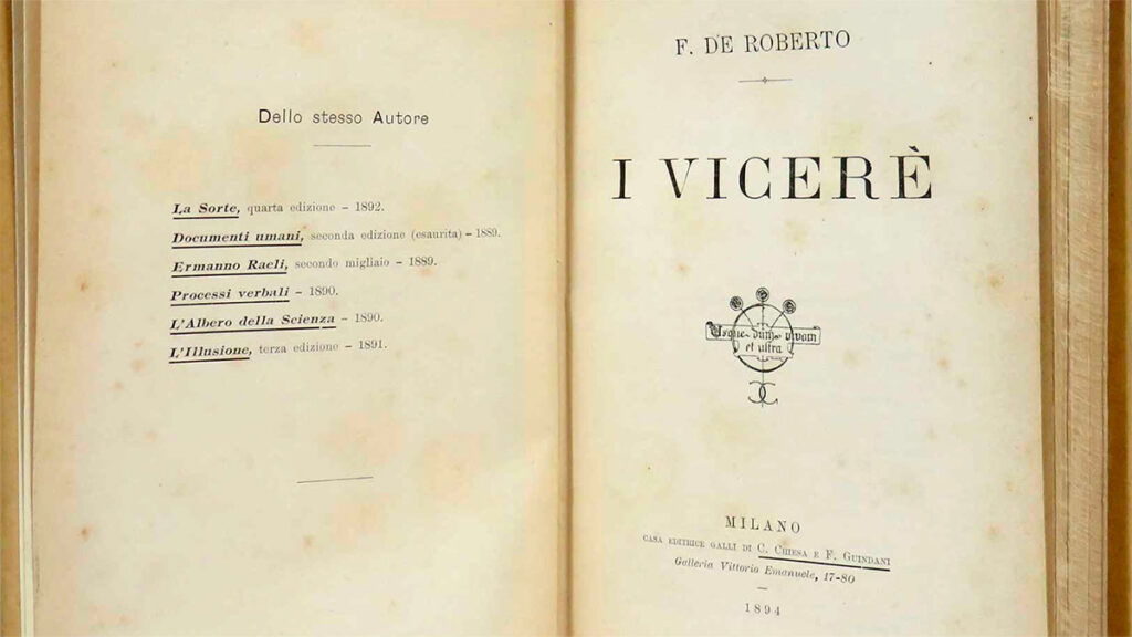 I Viceré – La prima edizione del capolavoro di Federico De Roberto è del 1894
