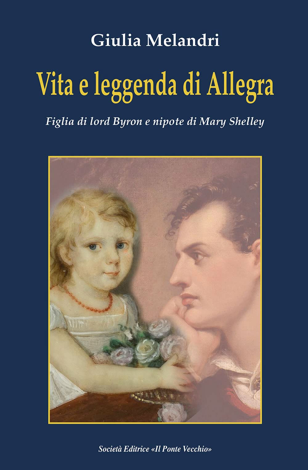 La copertina del libro di Giulia Melandri su Allegra Byron