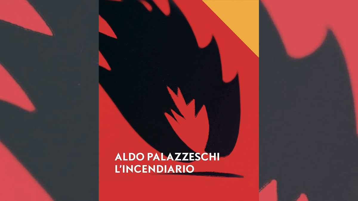 L'incendiario - Aldo Palazzeschi