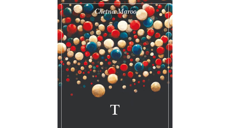T, libro di Chetna-Maroo